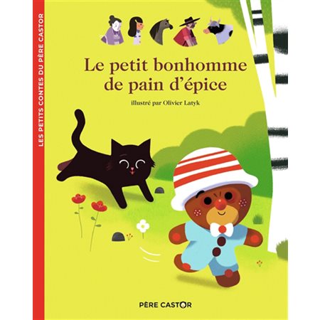 Le petit bonhomme de pain d'épice : Petits contes classiques