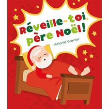 Réveille-toi, Père Noël !