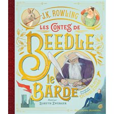 Les contes de Beedle le Barde : Annotés par le professeur Albus Dumbledore