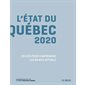L'état du Québec 2020 : 20 clés pour comprendre les enjeux actuels