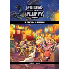 Frigiel et Fluffy : Cycle A : Les origines T.03 : Le festival de Dragonia : 6-8