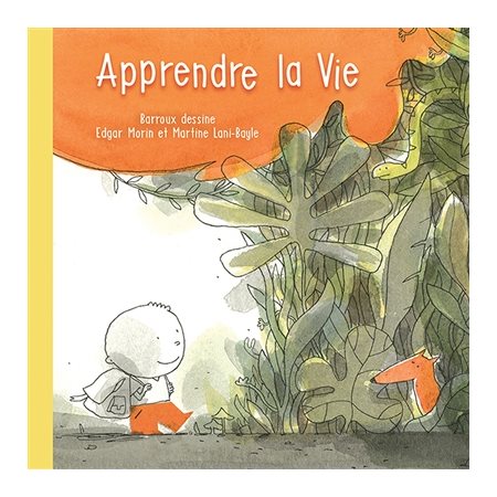 Apprendre la vie