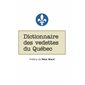 Dictionnaire des vedettes du Québec