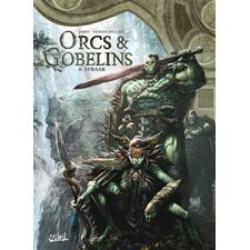 Orcs & gobelins : T.6 : Ayraak : Bande dessinée