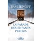 La parade des enfants perdus