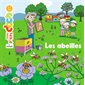 Les abeilles : Mes p'tits docs : 4 - 7 ans