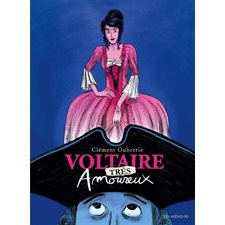 Voltaire amoureux T.02 : Voltaire très amoureux : Bande dessinée