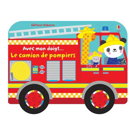 Le camion de pompiers : Avec mon doigt ...