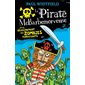 Pirate McBarbemorveuse T.01 : Le déchaînement des zombies terrifiants