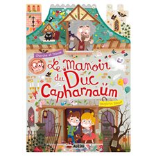 Le manoir du duc Capharnaüm : Cherche et trouve géant : 3 ans et +