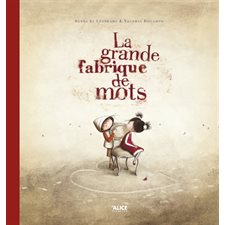 La grande fabrique des mots : Édition anniversaire 10 ans : DIF