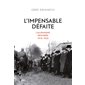 L'impensable défaite : L'Allemagne déchirée : 1918 - 1933