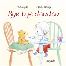 Bye bye doudou