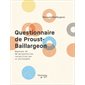 Questionnaire de Proust-Baillargeon : Réponses de 50 personnalités recueillies par un philosophe