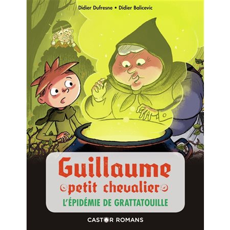 L'épidémie de grattatouille : Guillaume petit chevalier