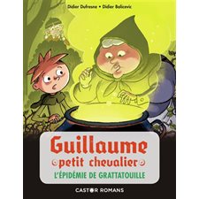 L'épidémie de grattatouille : Guillaume petit chevalier