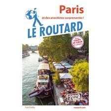 Paris : 2020 (Routard) : Et des anecdotes surprenantes !