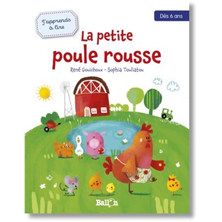 La petite poule rousse : Dès 7 ans : J'apprends à lire