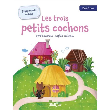 Les trois petits cochons : J'apprends à lire : Dès 7 ans