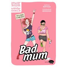 Bad mum : Bande dessinée