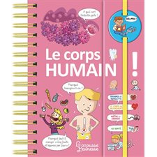 Le corps humain ! : Dis-moi !