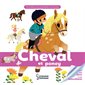 Cheval et poney : Ma baby encyclopédie Larousse
