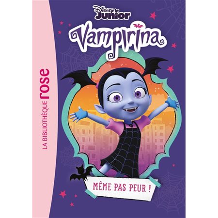 Vampirina T.01 : Même pas peur ! : Bibliothèque rose