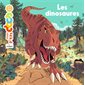 Les dinosaures : Mes p'tits docs : 4 - 7 ans