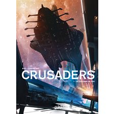 Crusaders T.01 : La colonne de fer : Bande dessinée