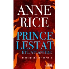 Prince Lestat et l'Atlantide (FP) : Les chroniques des vampires