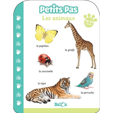 Les animaux : 18-24 mois : Petits pas