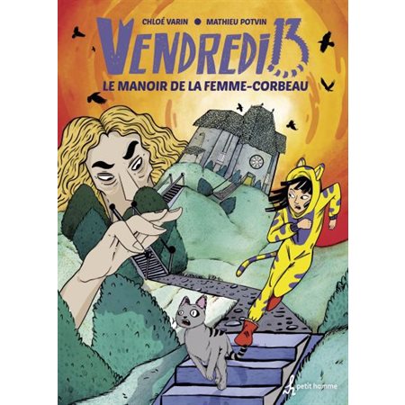 Vendredi 13 T.02 : Le manoir de la femme-corbeau : Bande dessinée