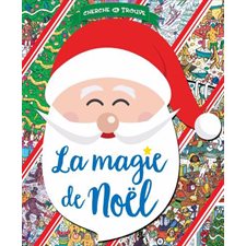 La magie de Noël : Cherche et trouve