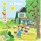 Le soleil : Mes p'tits docs : 4 - 7 ans
