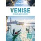 Venise en quelques jours (Lonely planet) : 5e édition