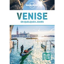 Venise en quelques jours (Lonely planet) : 5e édition