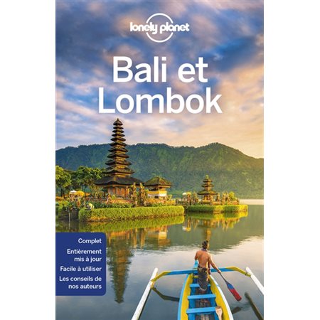 Bali et Lombok (Lonely planet) : 11e édition