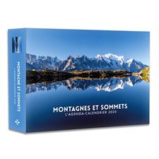 Montagnes et sommets : L'agenda-calendrier 2020