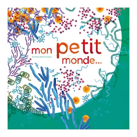 Mon petit monde ...