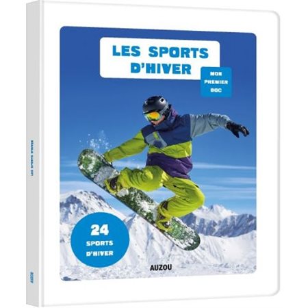 Les sports d'hiver du Québec : Mon premier doc : 24 sports d'hiver