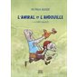 L'Amiral et l'Andouille T.01 : La forêt maudite : Bande dessinée