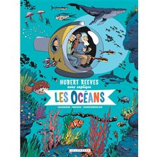 Hubert Reeves nous explique T.03 : Les océans : Bande dessinée