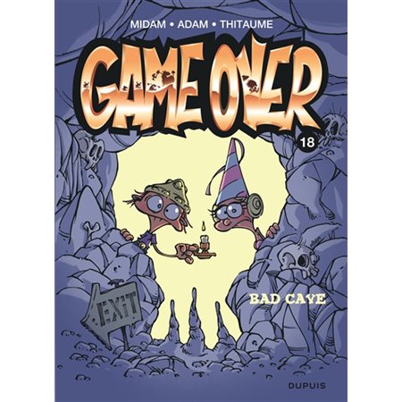 Game over T.18 : Bad cave : Bande dessinée