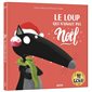 Le loup qui n'aimait pas Noël : Édition 10 ans Loup