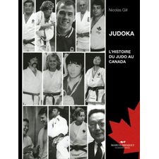 Judoka : L'histoire du judo au Canada