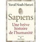 Sapiens : Une brêve histoire de l'humanité : Édition limitée, hautement illustrée en couleurs