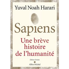 Sapiens : Une brêve histoire de l'humanité : Édition limitée, hautement illustrée en couleurs
