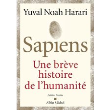 Sapiens : Une brêve histoire de l'humanité : Édition limitée, hautement illustrée en couleurs