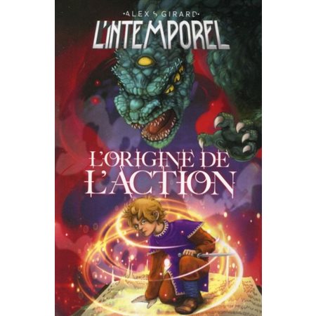 L'intemporel T.01 : L'origine de l'action