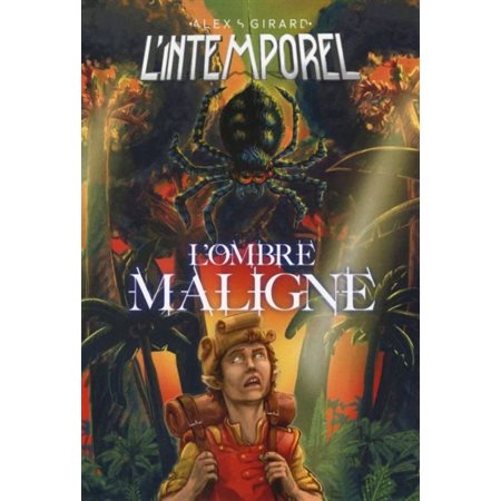 L'intemporel T.03 : L'ombre maligne